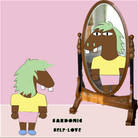 Sardonic Self-love